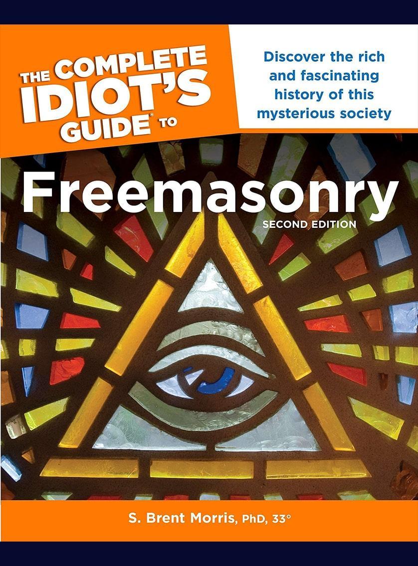 The Complete Idiot's Guide to Freemasonry. 2nd edition